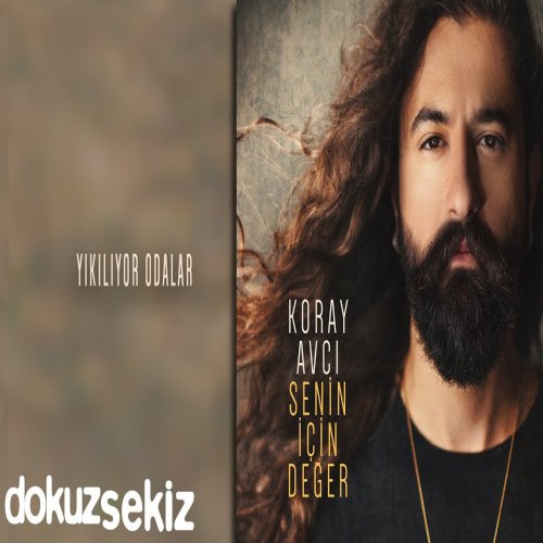 Koray Avcı - Yıkılıyor Odalar