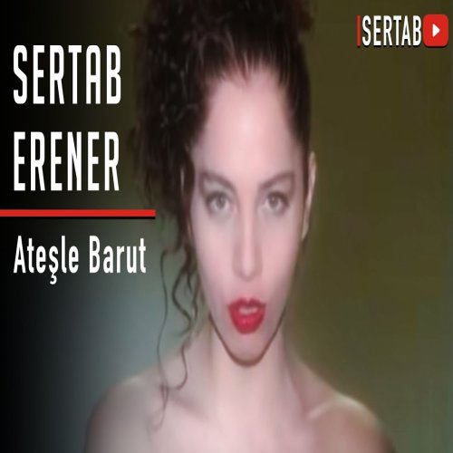 Sertab Erener - Ateşle Barut