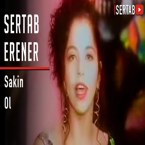 Sertab Erener - Sakin Ol