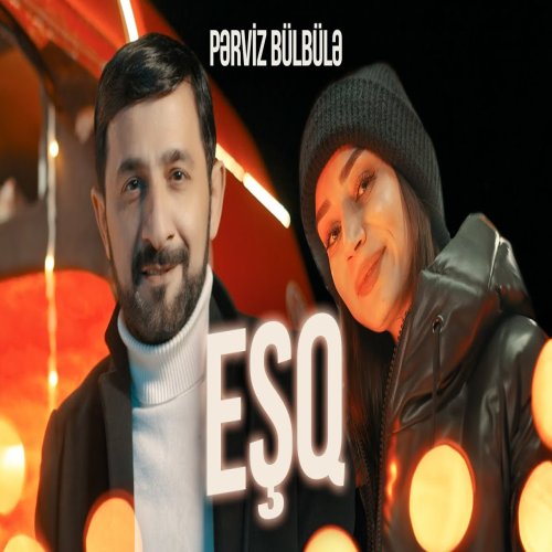 Pərviz BülBülə - Eşq
