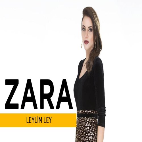 Zara - Leylim Ley