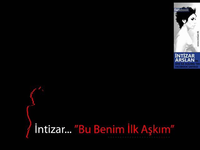 İntizar - Bu Benim ilk Aşkım