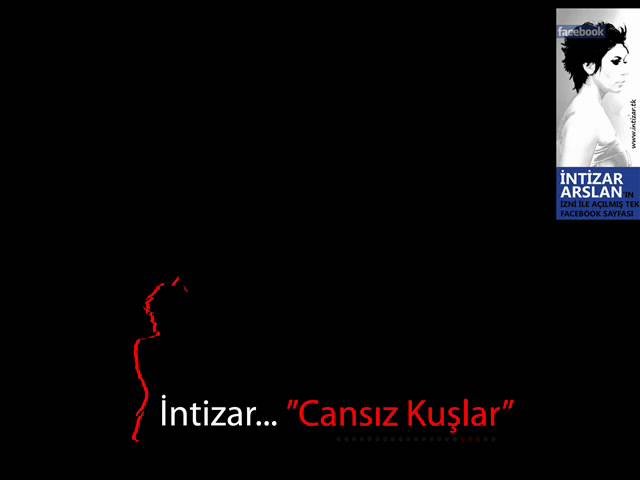 İntizar - Cansiz Kuşlar