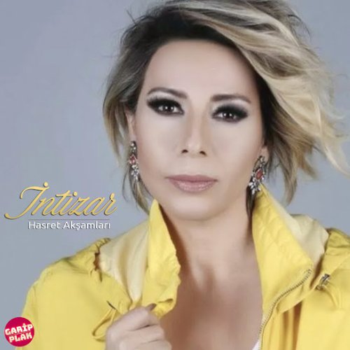 İntizar - Hasret Akşamları