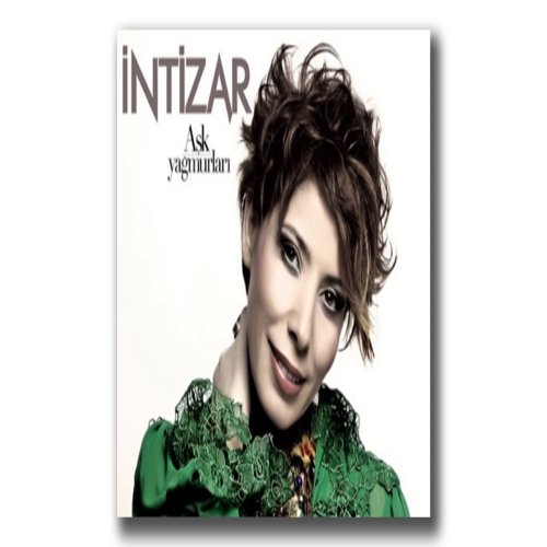 İntizar - Padişahım Çok Yaşa