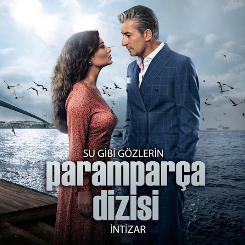 İntizar - Su Gibi Gözlerin Paramparça Dizisi