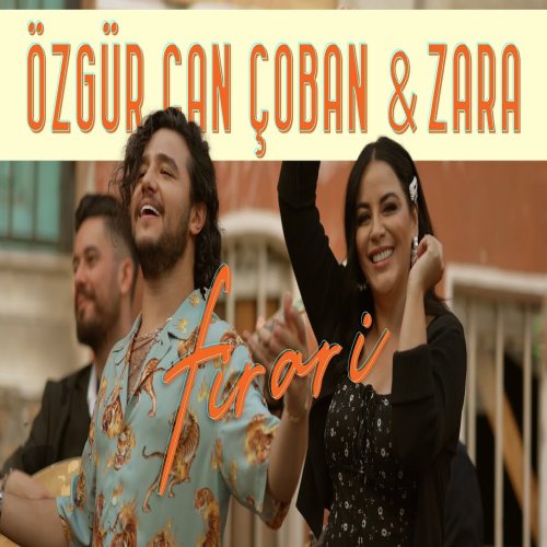 Özgür Can Çoban,Zara - Firari