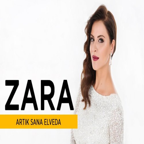 Zara - Artık Sana Elveda