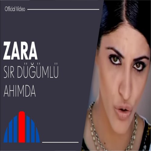 Zara - Sır Düğümlü Ahımda