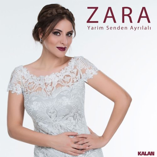 Zara - Yarim Senden Ayrılalı
