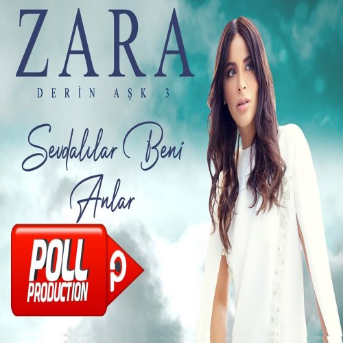 Zara - Sevdalılar Beni Anlar