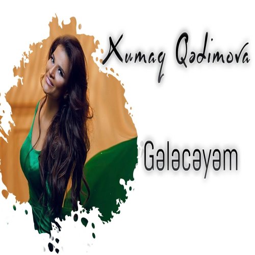 Xumar Qədimova - Gələcəyəm