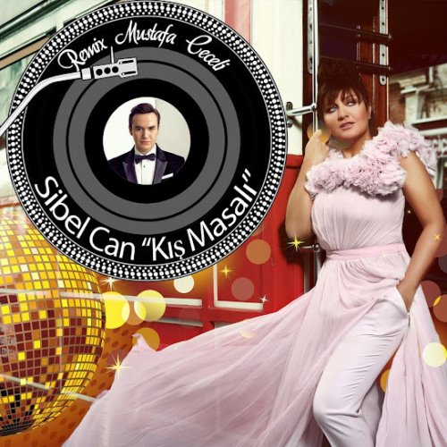 Sibel Can - Kış Masalı (Mustafa Ceceli Remix)