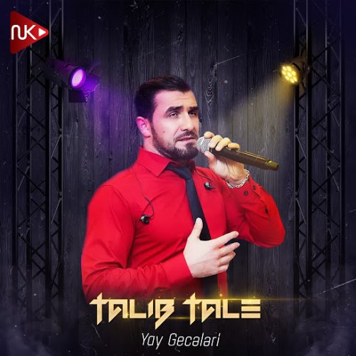 Talıb Tale - Yay Gecələri