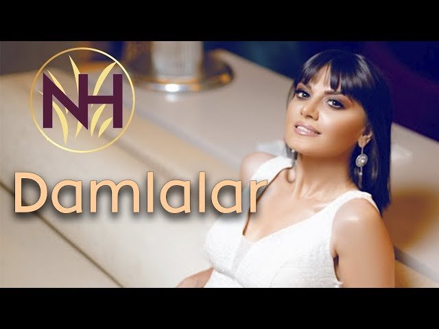 Natavan Habibi - Damlalar
