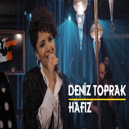 Deniz Toprak - Hafız