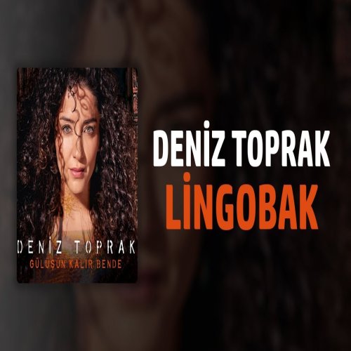 Deniz Toprak - Lingobak