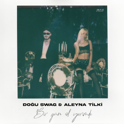 Doğu Swag,Aleyna Tilki - Bir Gün Ol Yerimde