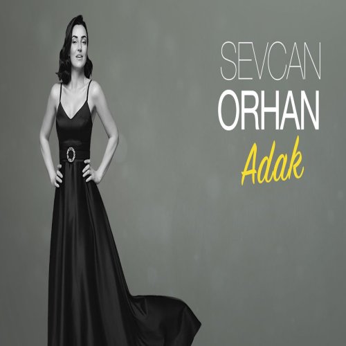 Sevcan Orhan - Adak