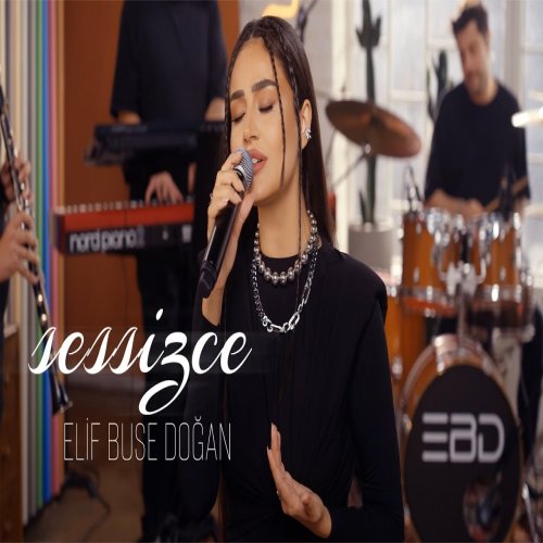 Elif Buse Doğan - Sessizce