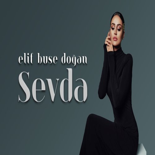 Elif Buse Doğan - Sevda