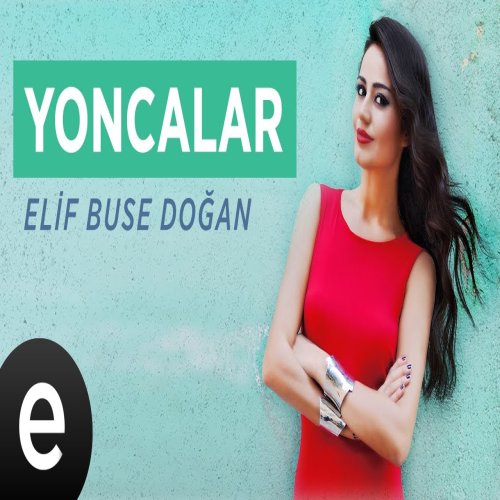 Elif Buse Doğan - Yoncalar