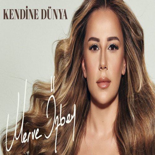 Merve Özbey - Kendine Dünya