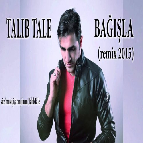 Talib Tale - Bağışla