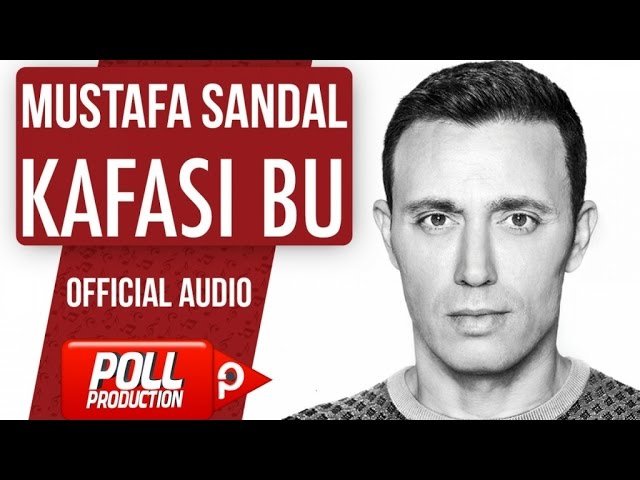Mustafa Sandal - Kafasi Bu