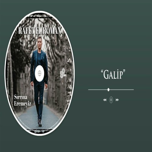 Rafet El Roman - Galip