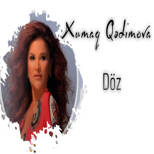 Xumar Qədimova - Döz