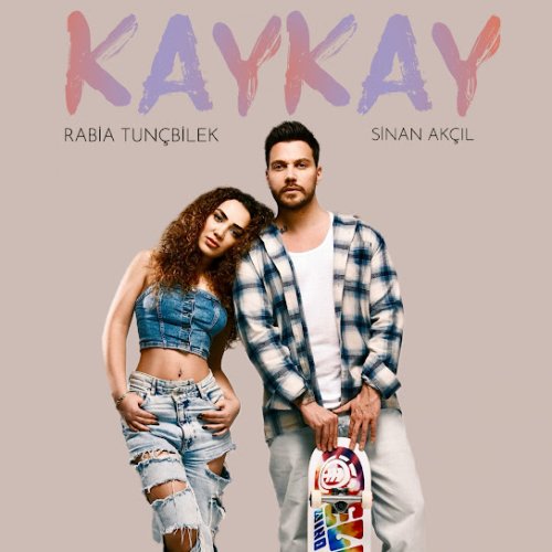 Sinan Akçıl,Rabia Tunçbilek - Kay Kay