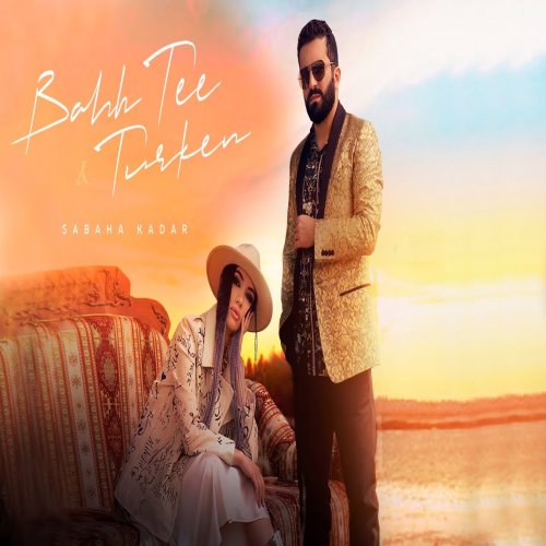 Bahh Tee,Turken - Sabaha Kadar