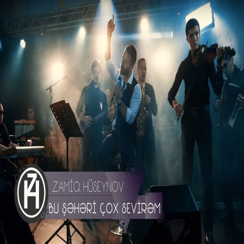 Zamiq Hüseynov - Bu Şəhəri Çox Sevirəm