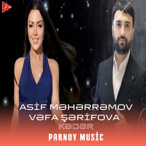Vəfa Şərifova,Asif Meherremov - Kədər (Remix)