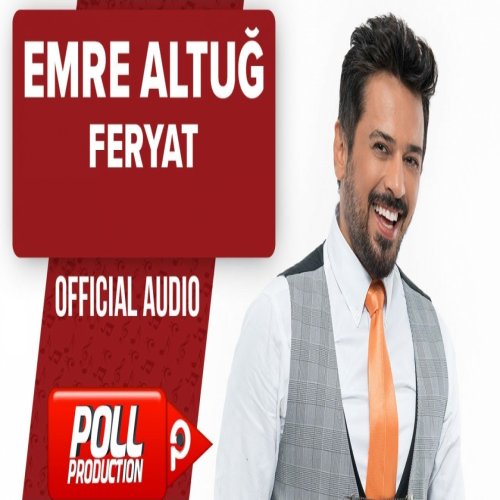 Emre Altuğ - Feryat