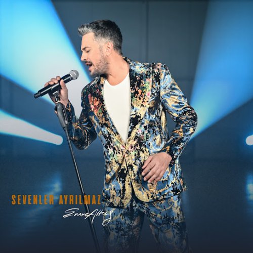 Emre Altuğ - Sevenler Ayrılmaz