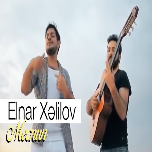 Elnar Xelilov - Mecnun