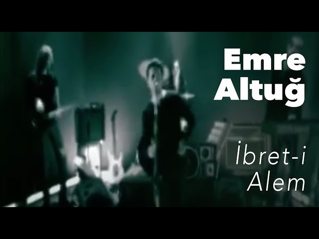 Emre Altuğ - İbret i Alem