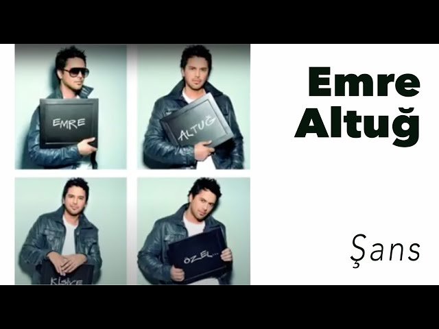 Emre Altuğ - Şans