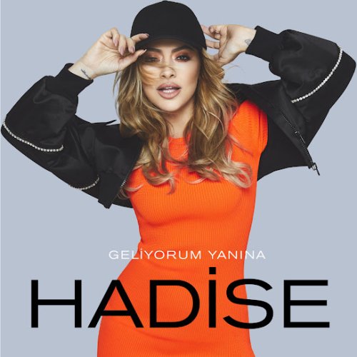 Hadise - Geliyorum Yanına