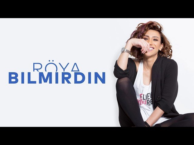 Röya - Bilmirdin