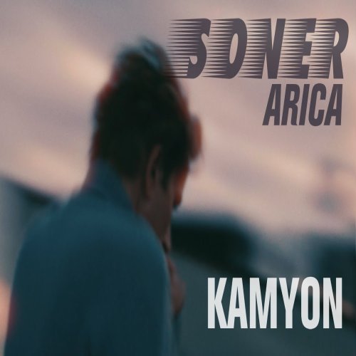 Soner Arıca - Kamyon