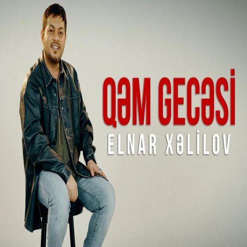 Elnar Xelilov - Qem Gecesi