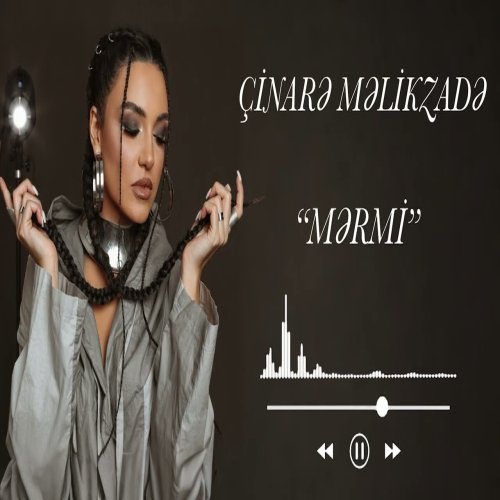 Çınare Melikzade - Mermi