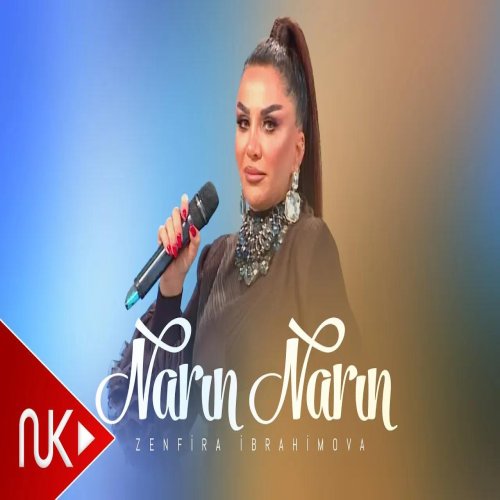 Zenfira İbrahimova - Narin Narin