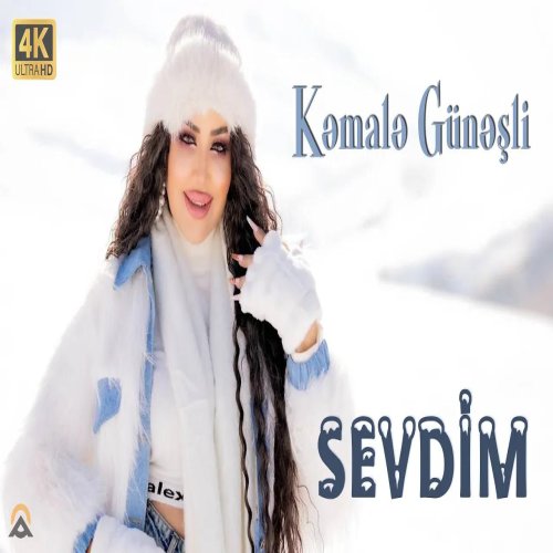 Kəmalə Günəşli - Sevdim
