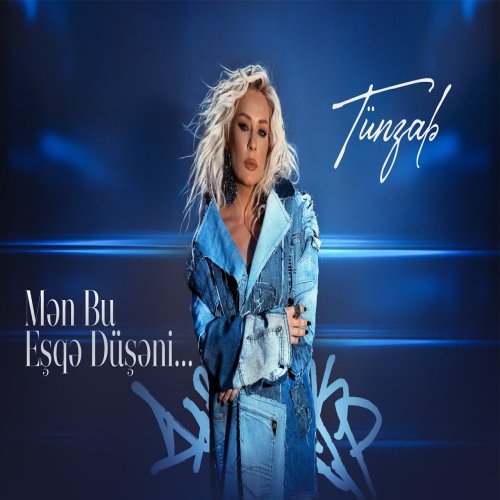 Tünzalə - Mən Bu Eşqə Düşəni
