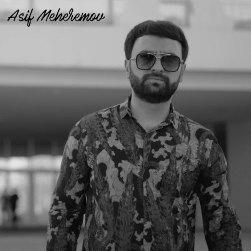 Asif Meherremov - Gedesen Deyirler