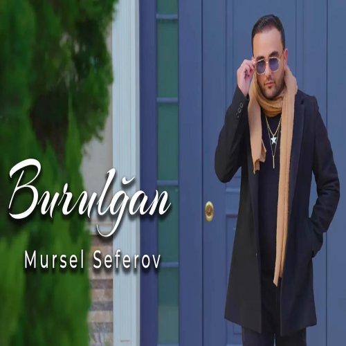 Mursel Seferov - Burulğan
